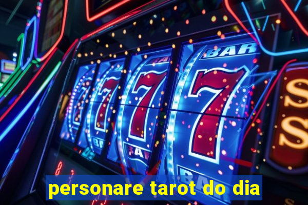 personare tarot do dia